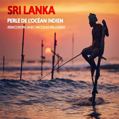 Sri Lanka, perle de l'Océan Indien