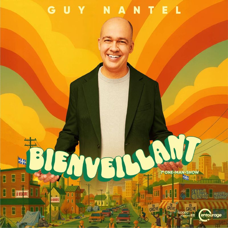 Guy Nantel - Bienveillant