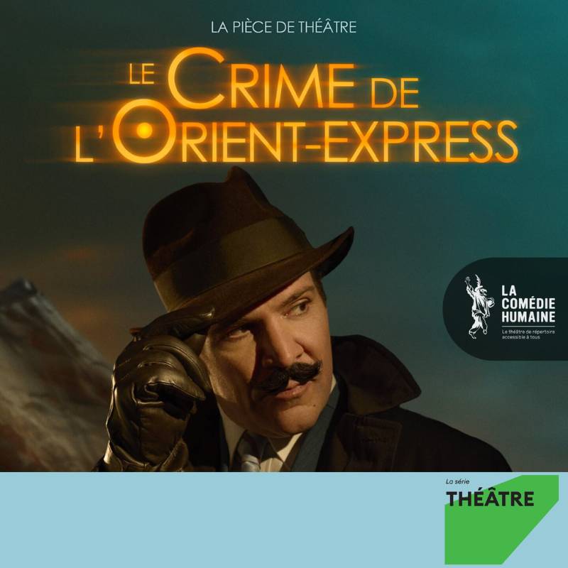 Le Crime de l&rsquo;Orient Express – Théâtre