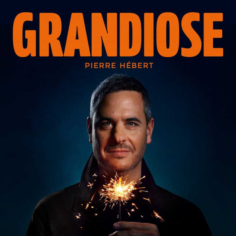 Pierre Hébert  - Grandiose