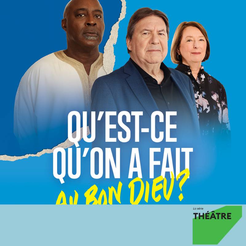 Qu'est-ce qu'on a fait au bon dieu? - Théâtre