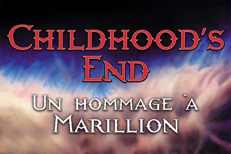Childhood's End - Hommage à Marillion