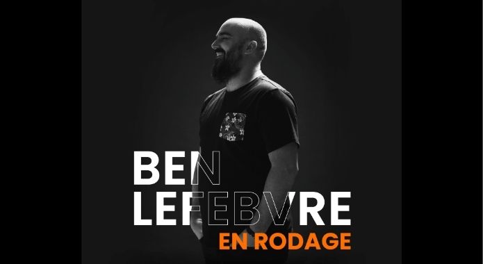 En rodage | Ben Lefebvre