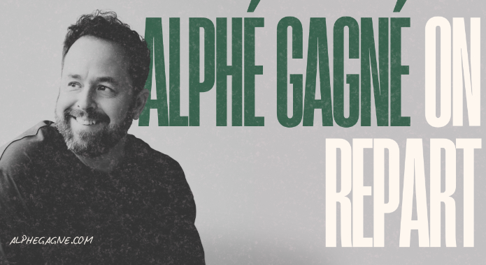 Alphé Gagné | On repart