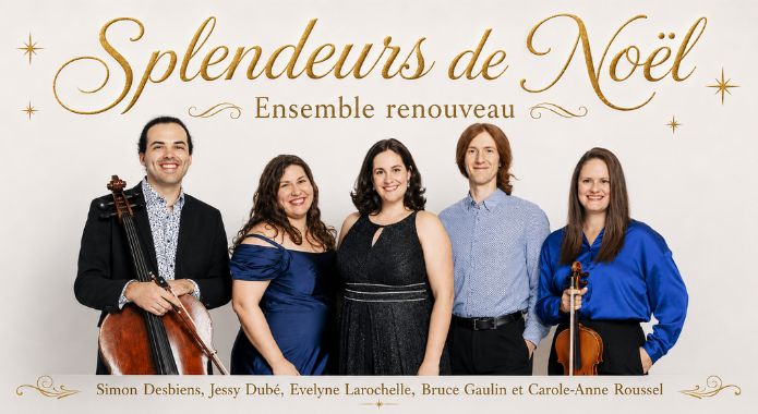 ENSEMBLE NOUVEAU | SPLENDEURS DE NOËL