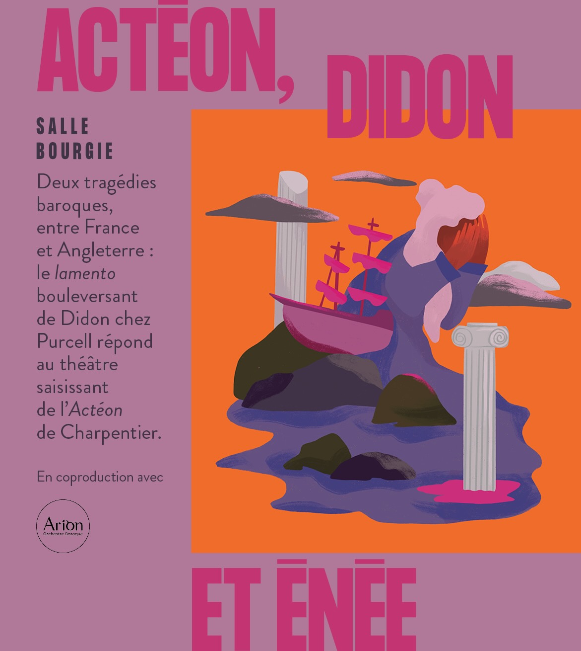 Coproduction avec Arion Orchestre | ACTÉON, DIDON ET ÉNÉE