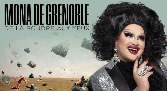 Mona de Grenoble - De la poudre aux yeux