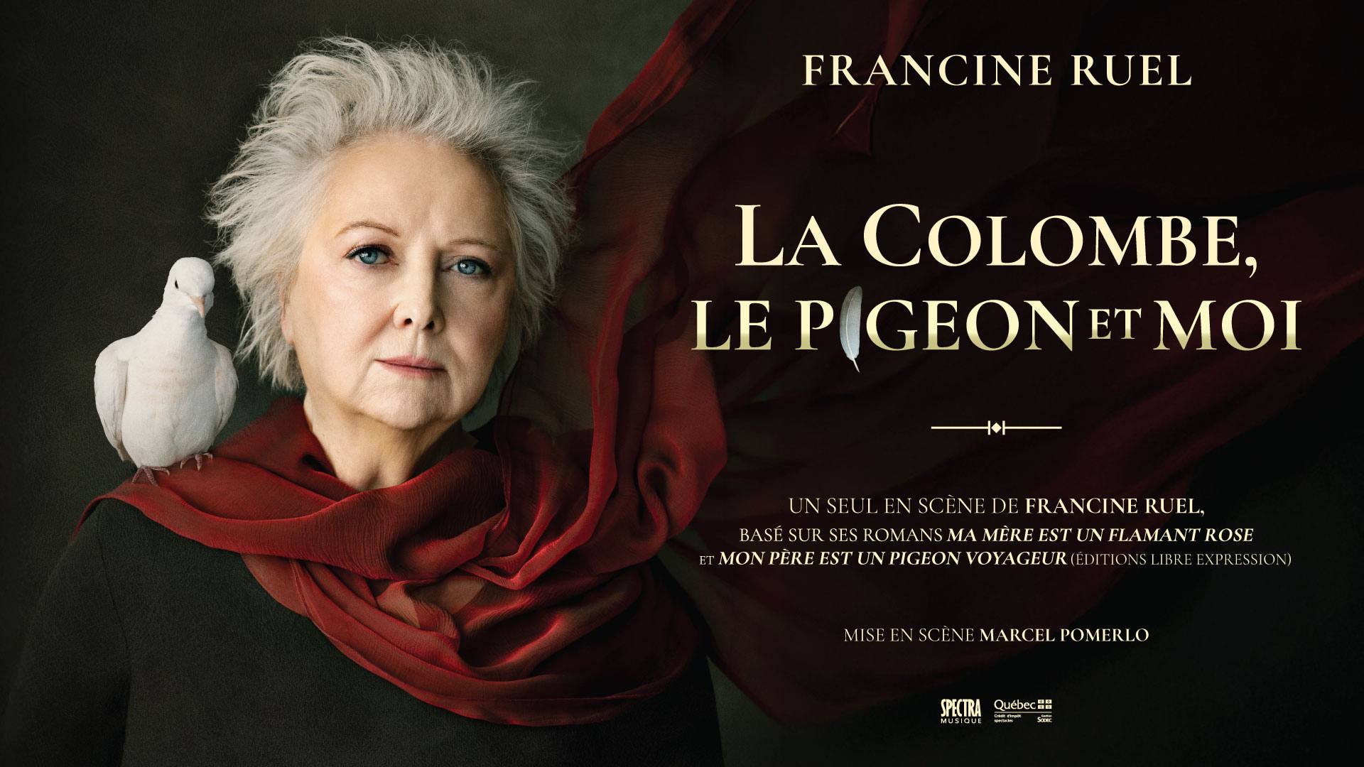 Francine Ruel : La Colombe, le pigeon et moi