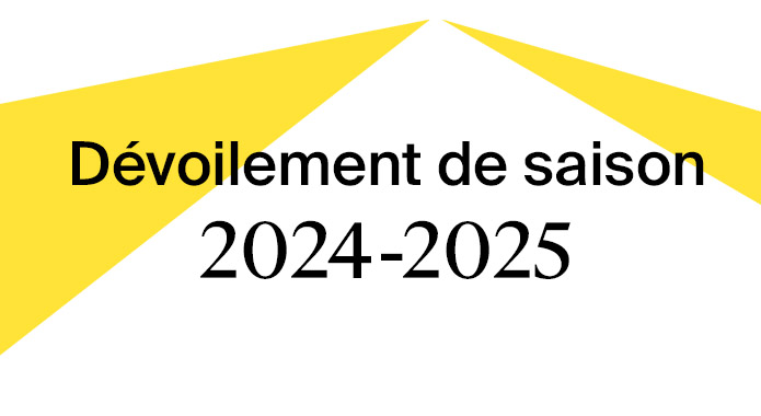 Dévoilement de la saison 2024-2025