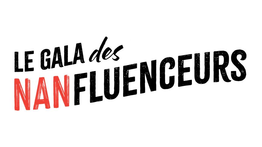 Le Gala des NANfluenceurs