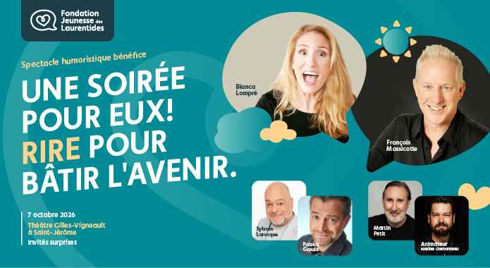 Rire pour bâtir l'avenir | FRANÇOIS MASSICOTTE ET DES AMIS