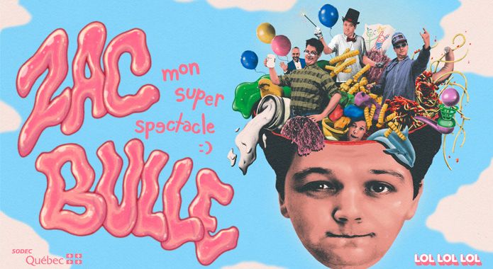 Zac Bulle - Mon super spectacle